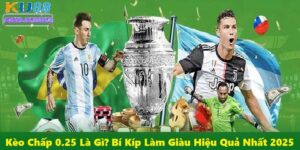 Kèo chấp 0.25
